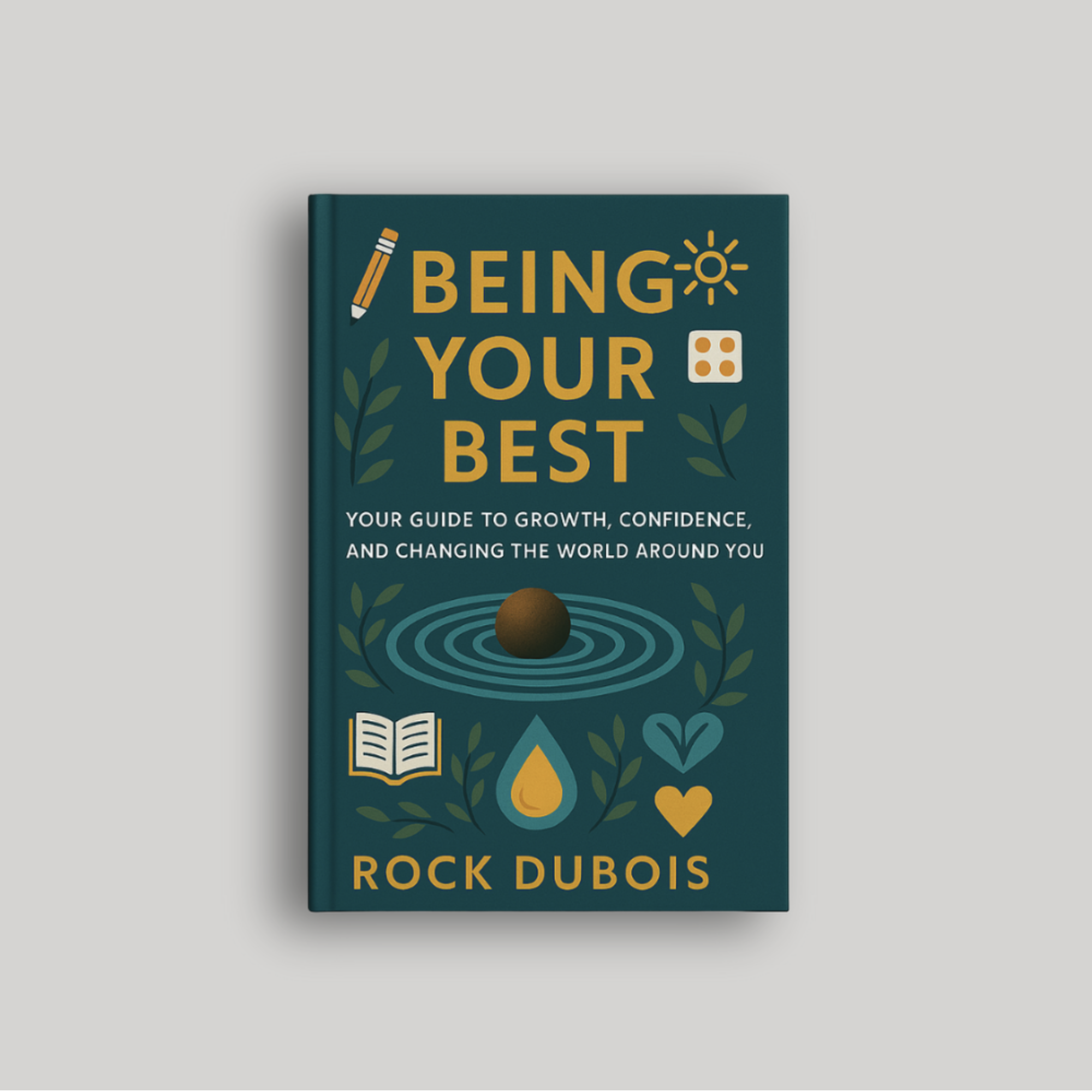Being Your Best — book cover, by Rock DuBois